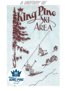 An image showing the cover of the King Pine 60th Anniversary historical booklet.